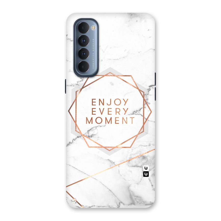 Enjoy Every Moment Back Case for Reno4 Pro