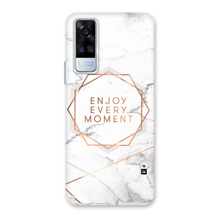 Enjoy Every Moment Back Case for Vivo Y31