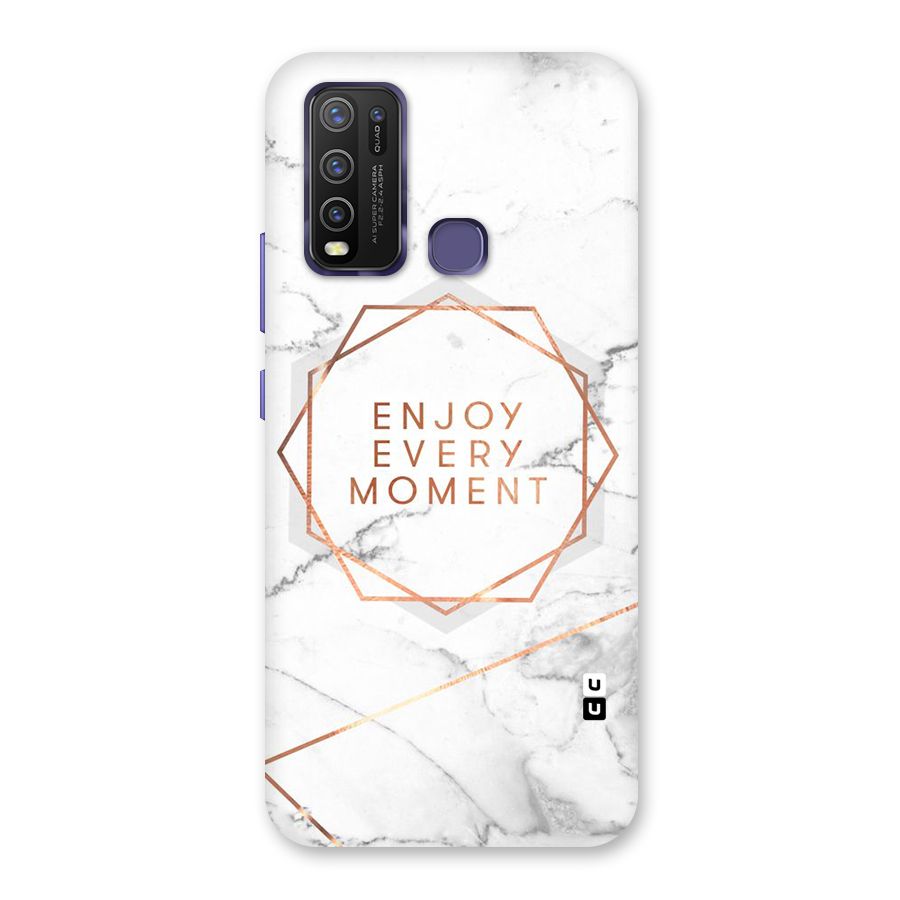 Enjoy Every Moment Back Case for Vivo Y50