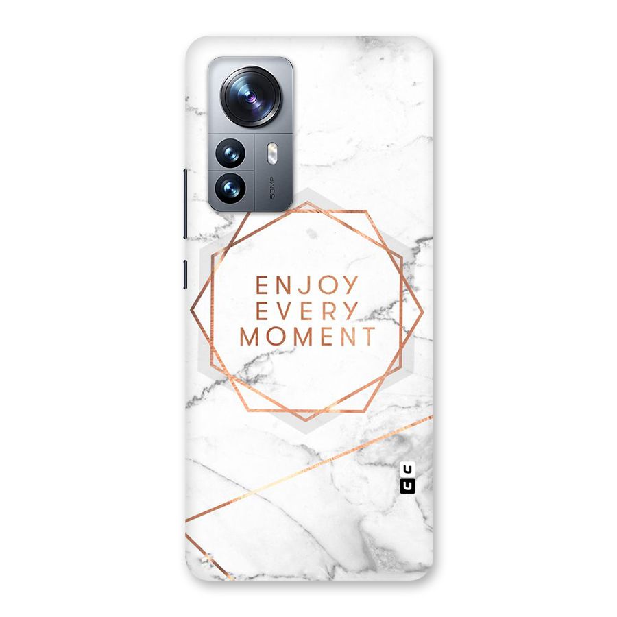 Enjoy Every Moment Back Case for Xiaomi 12 Pro