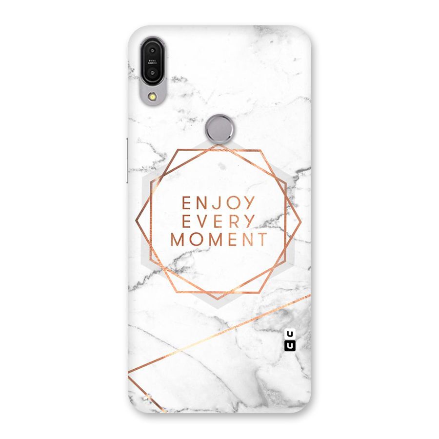 Enjoy Every Moment Back Case for Zenfone Max Pro M1