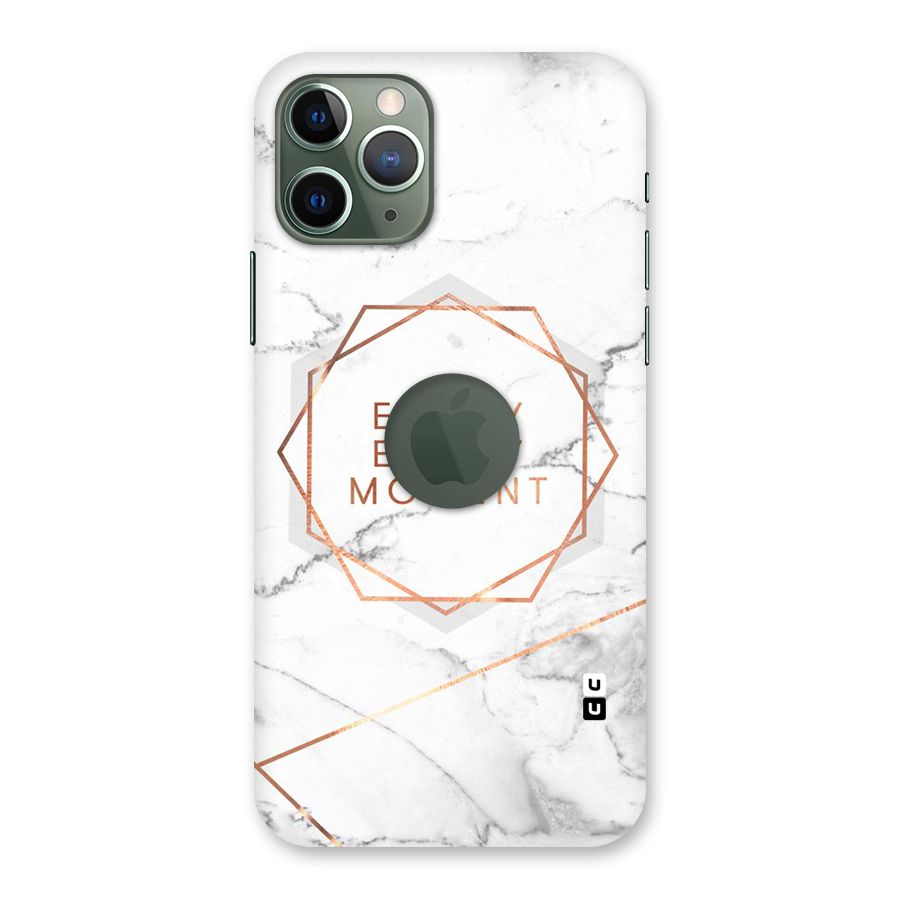 Enjoy Every Moment Back Case for iPhone 11 Pro Logo  Cut