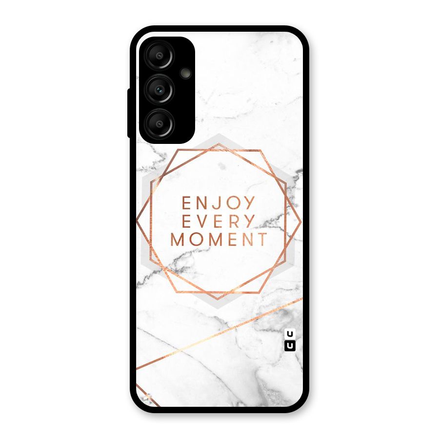 Enjoy Every Moment Glass Back Case for Galaxy A14 5G