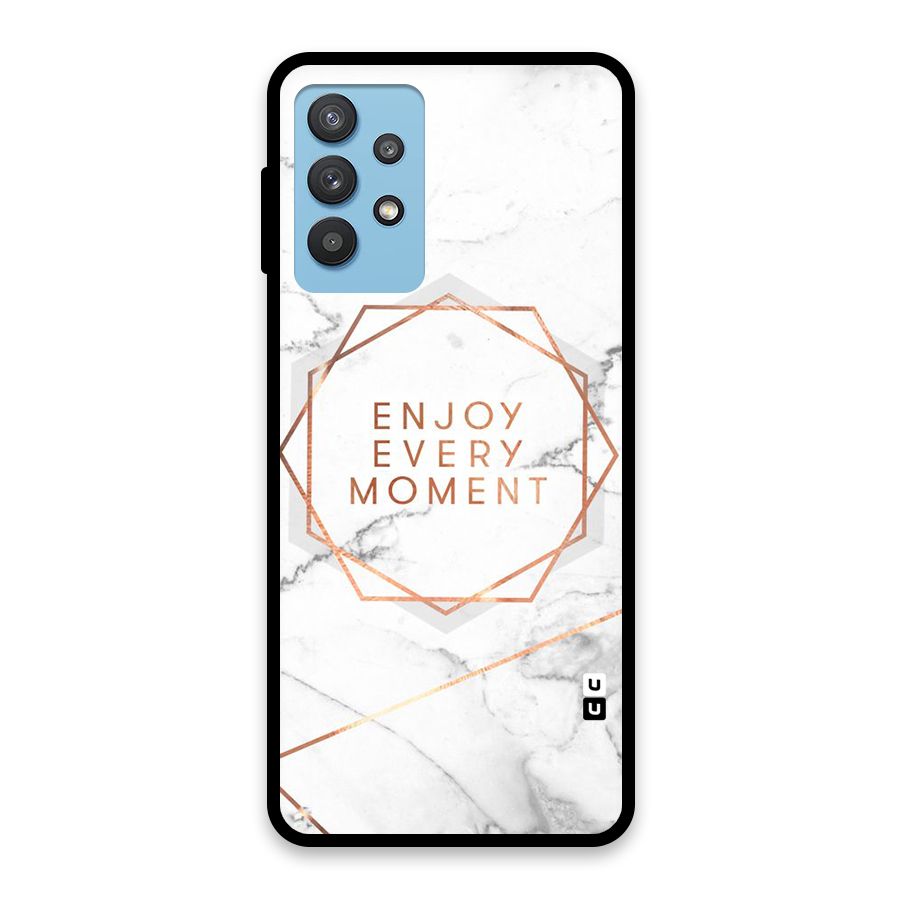 Enjoy Every Moment Glass Back Case for Galaxy M32 5G