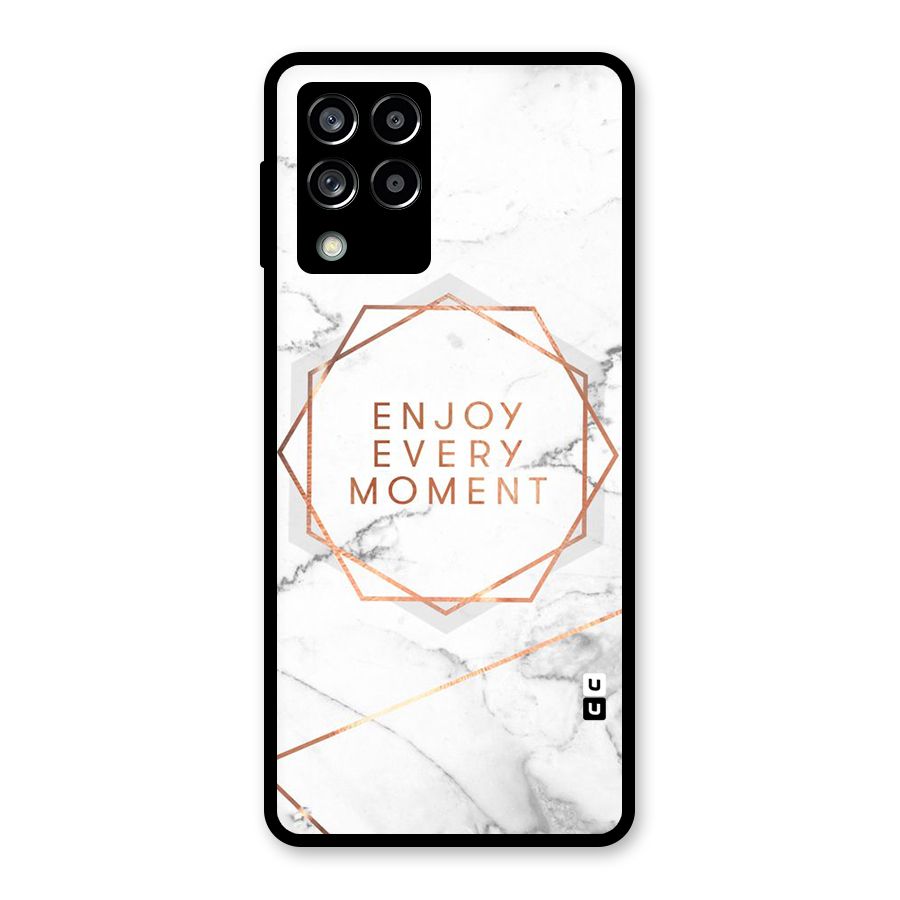 Enjoy Every Moment Glass Back Case for Galaxy M53 5G