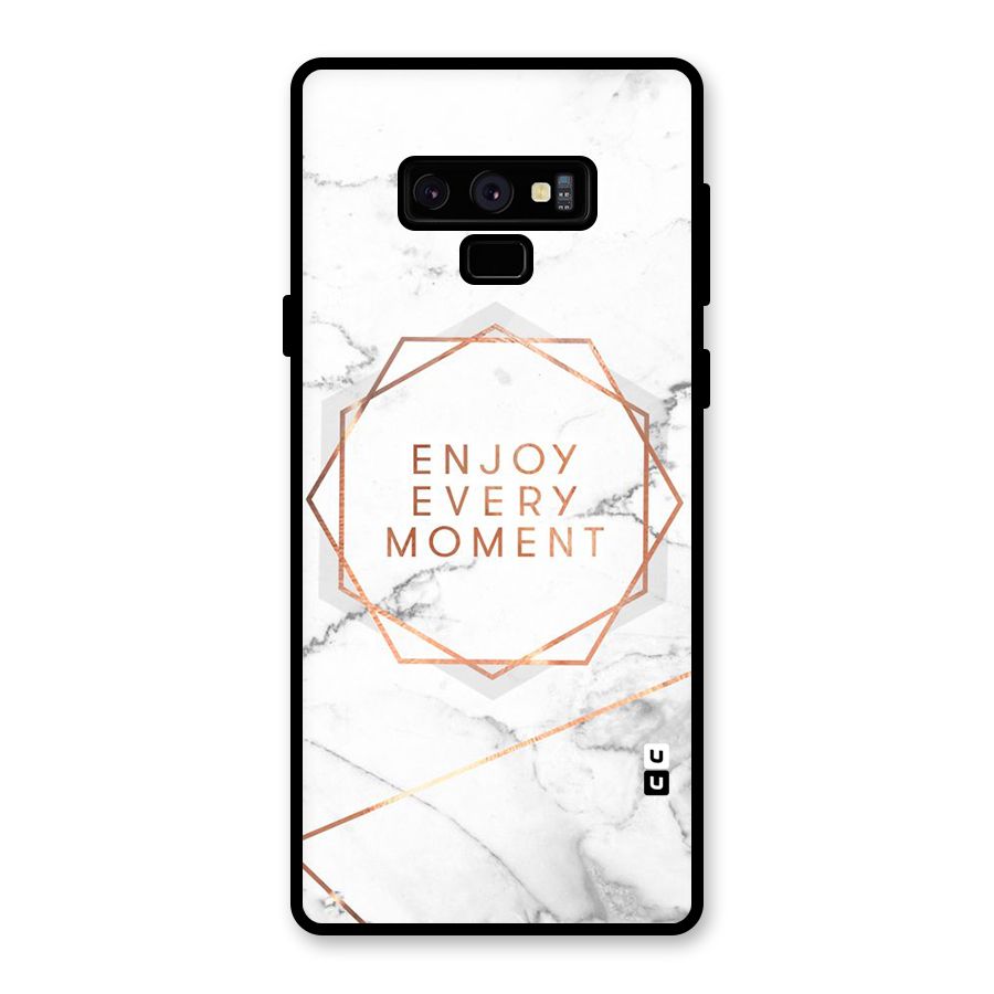 Enjoy Every Moment Glass Back Case for Galaxy Note 9