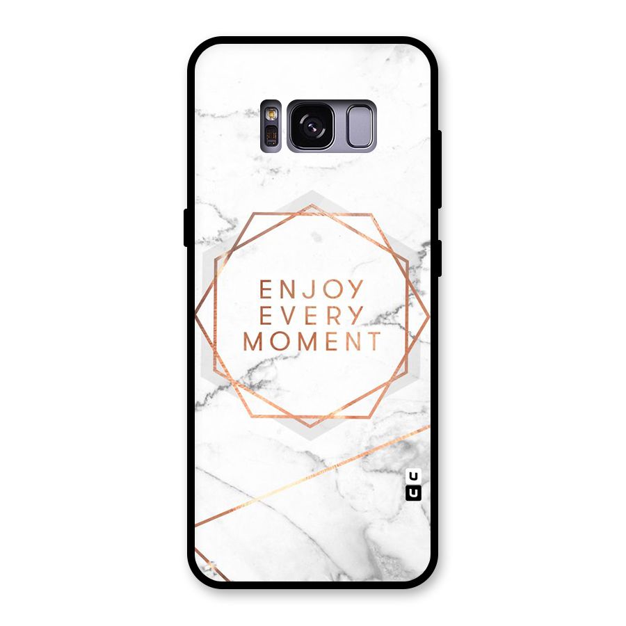 Enjoy Every Moment Glass Back Case for Galaxy S8