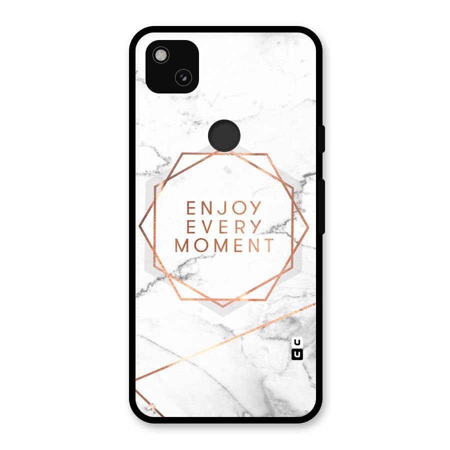 Enjoy Every Moment Glass Back Case for Google Pixel 4a