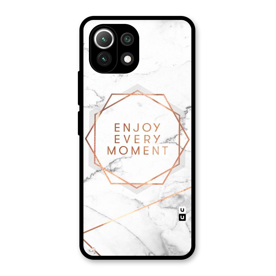 Enjoy Every Moment Glass Back Case for Mi 11 Lite NE 5G