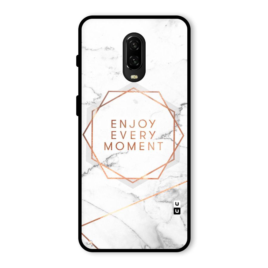 Enjoy Every Moment Glass Back Case for OnePlus 6T
