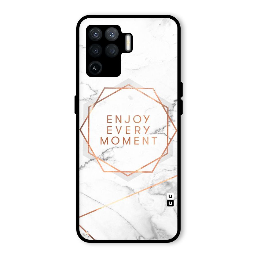 Enjoy Every Moment Glass Back Case for Oppo F19 Pro