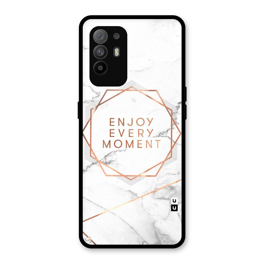 Enjoy Every Moment Glass Back Case for Oppo F19 Pro Plus 5G