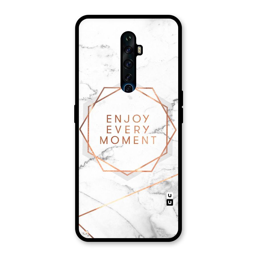 Enjoy Every Moment Glass Back Case for Oppo Reno2 F