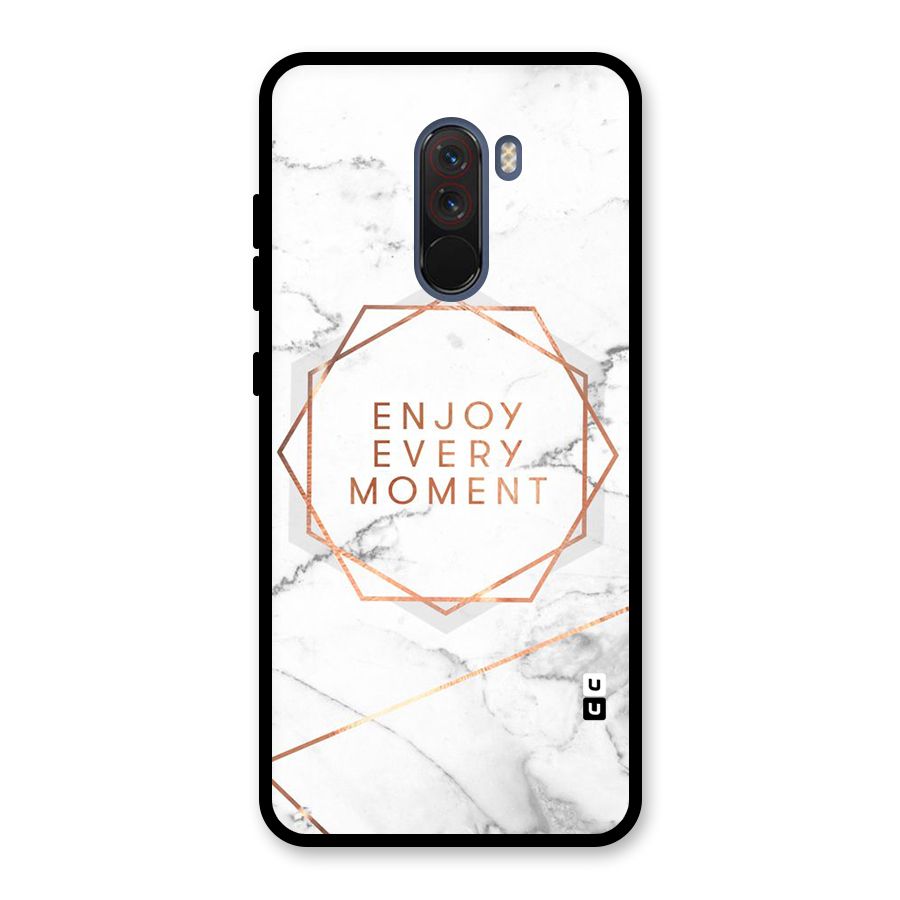 Enjoy Every Moment Glass Back Case for Poco F1