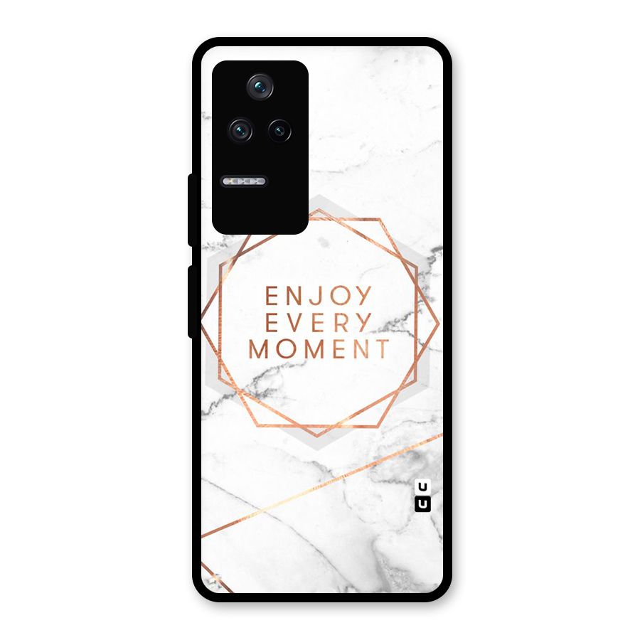 Enjoy Every Moment Glass Back Case for Poco F4 5G