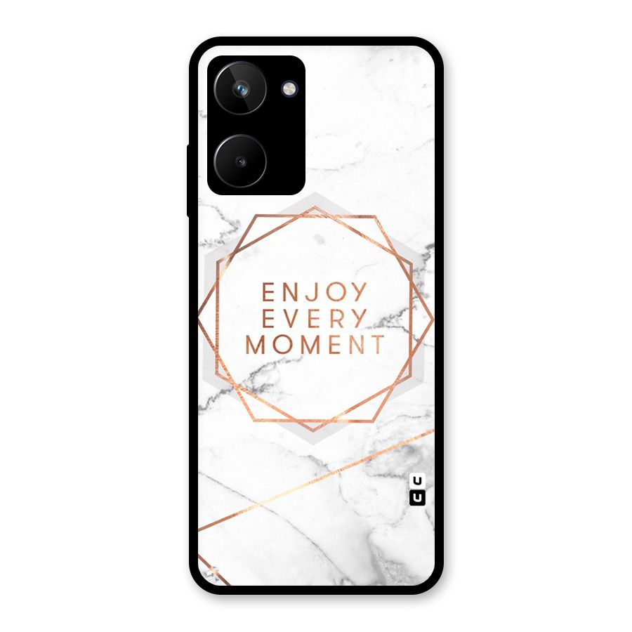 Enjoy Every Moment Glass Back Case for Realme 10