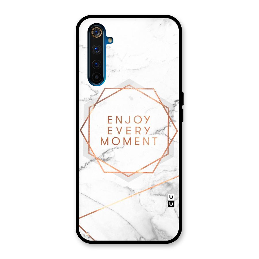 Enjoy Every Moment Glass Back Case for Realme 6 Pro