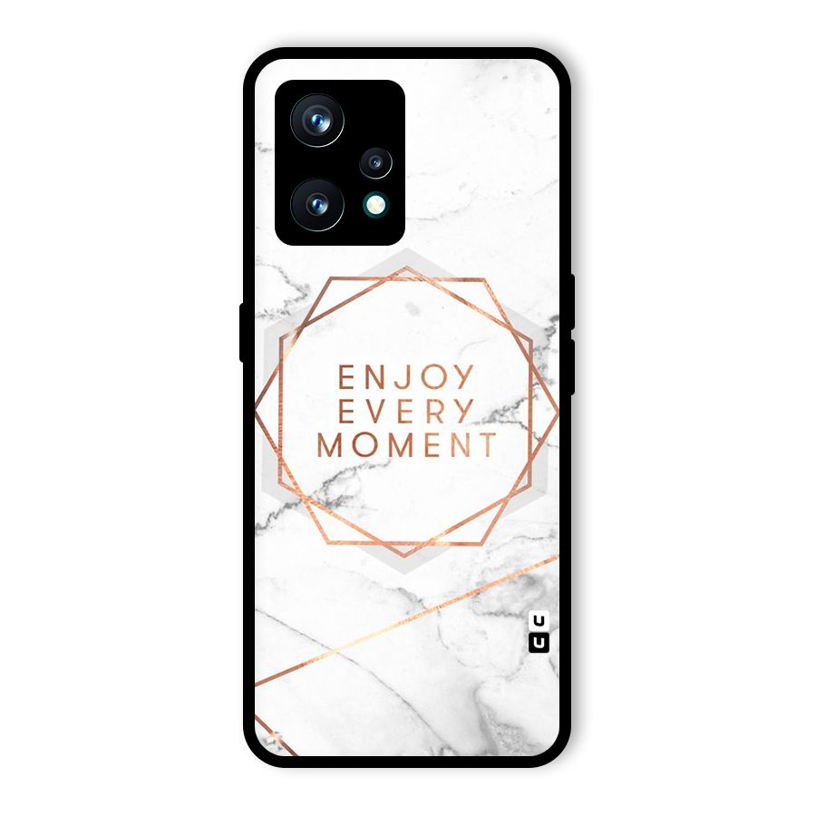 Enjoy Every Moment Glass Back Case for Realme 9 Pro Plus 5G