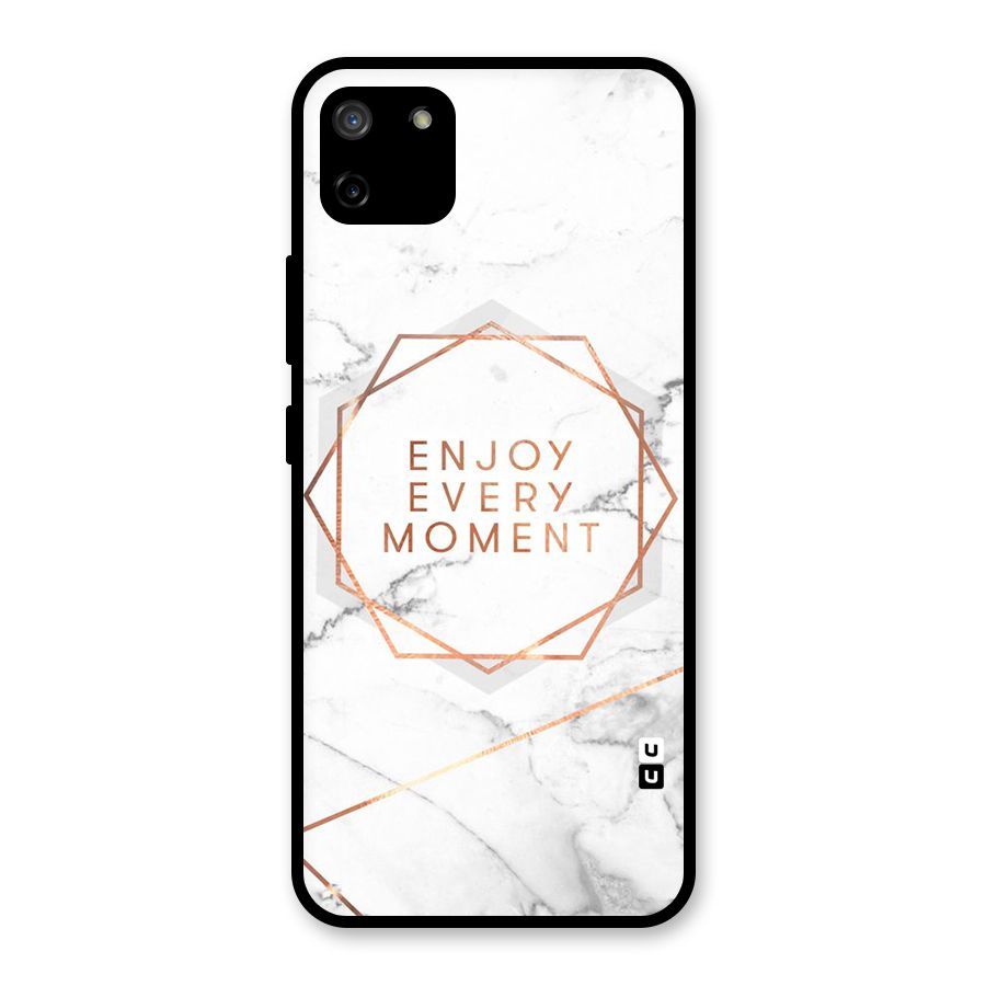 Enjoy Every Moment Glass Back Case for Realme C11