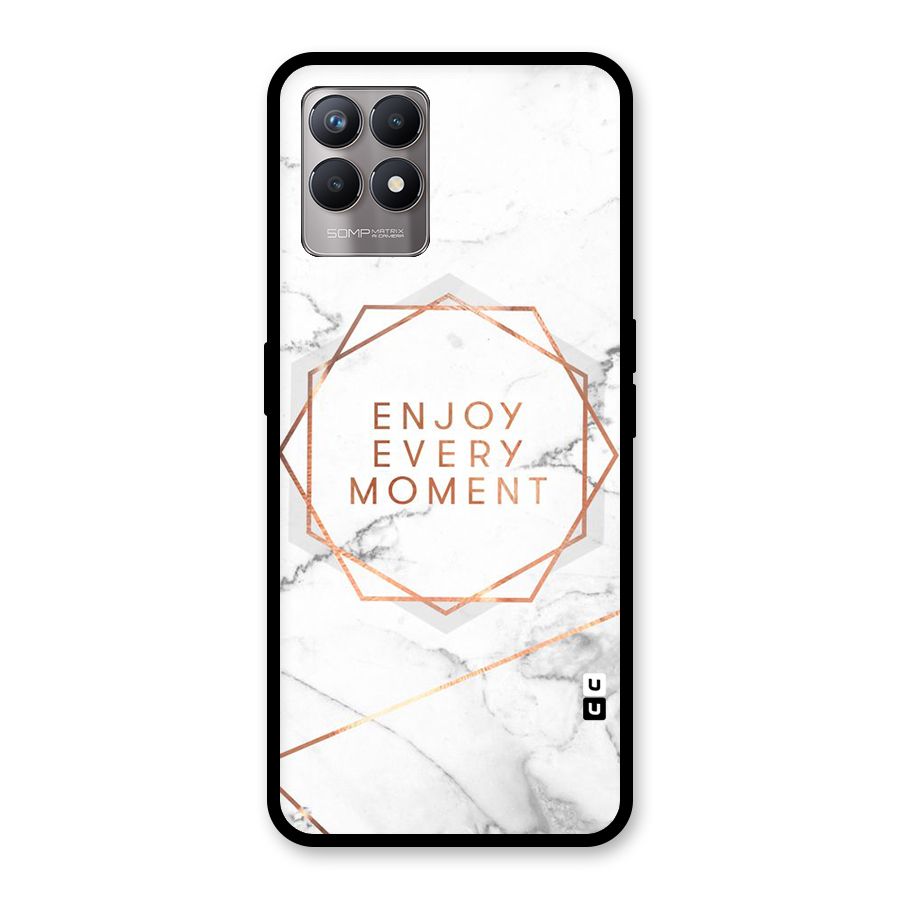 Enjoy Every Moment Glass Back Case for Realme Narzo 50