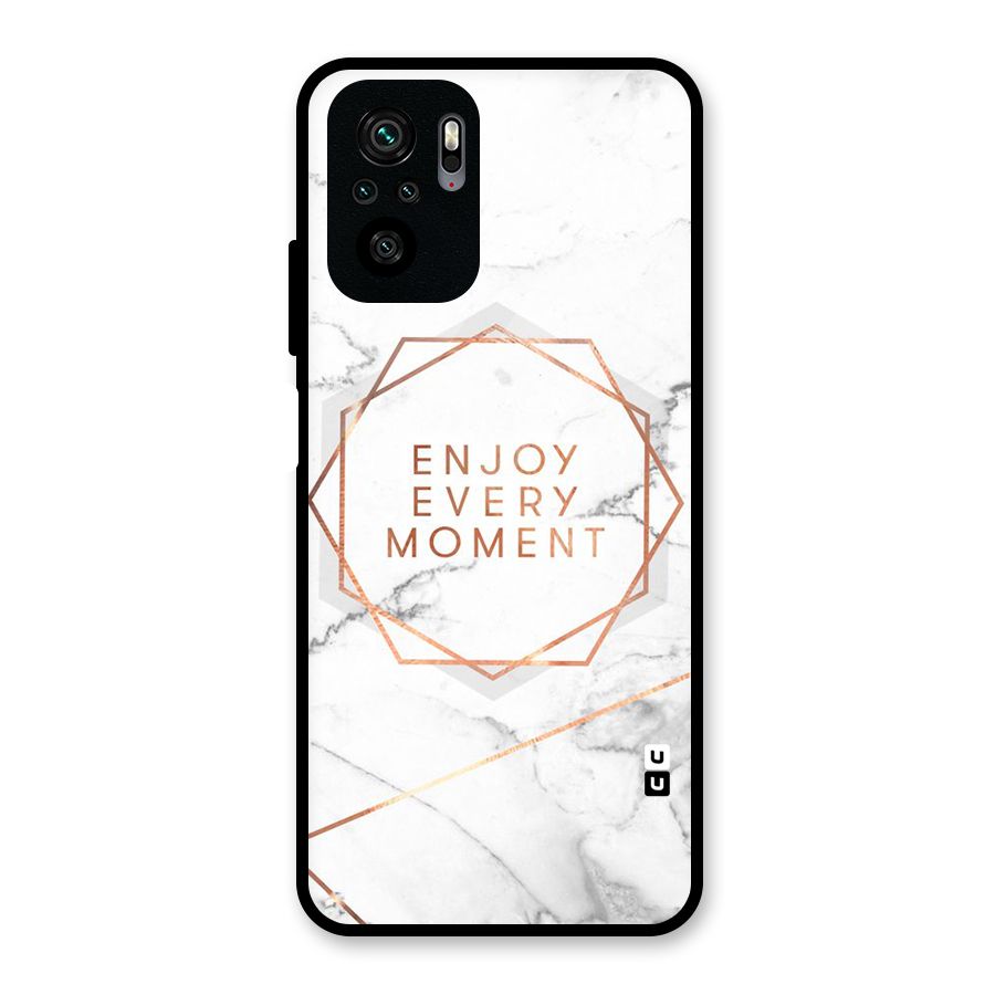Enjoy Every Moment Glass Back Case for Redmi Note 10
