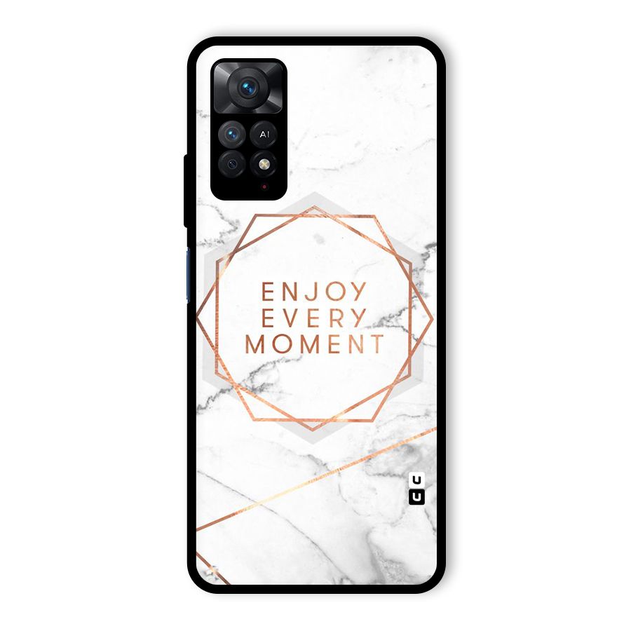 Enjoy Every Moment Glass Back Case for Redmi Note 11 Pro