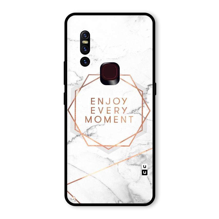 Enjoy Every Moment Glass Back Case for Vivo V15