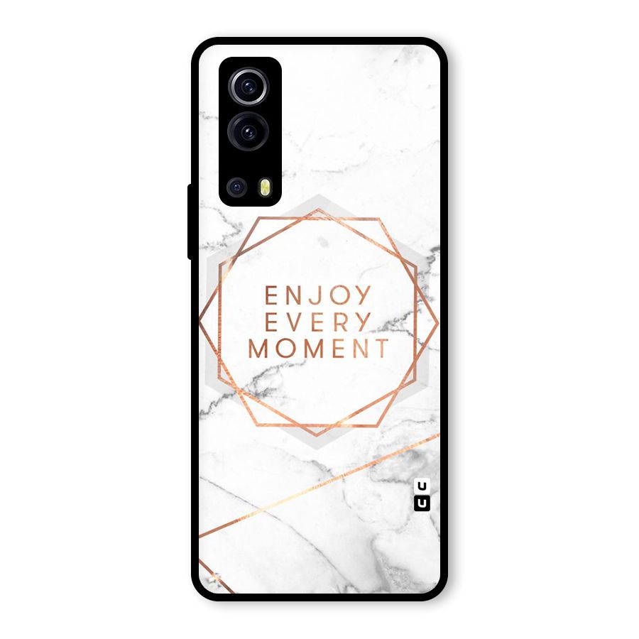 Enjoy Every Moment Glass Back Case for Vivo iQOO Z3