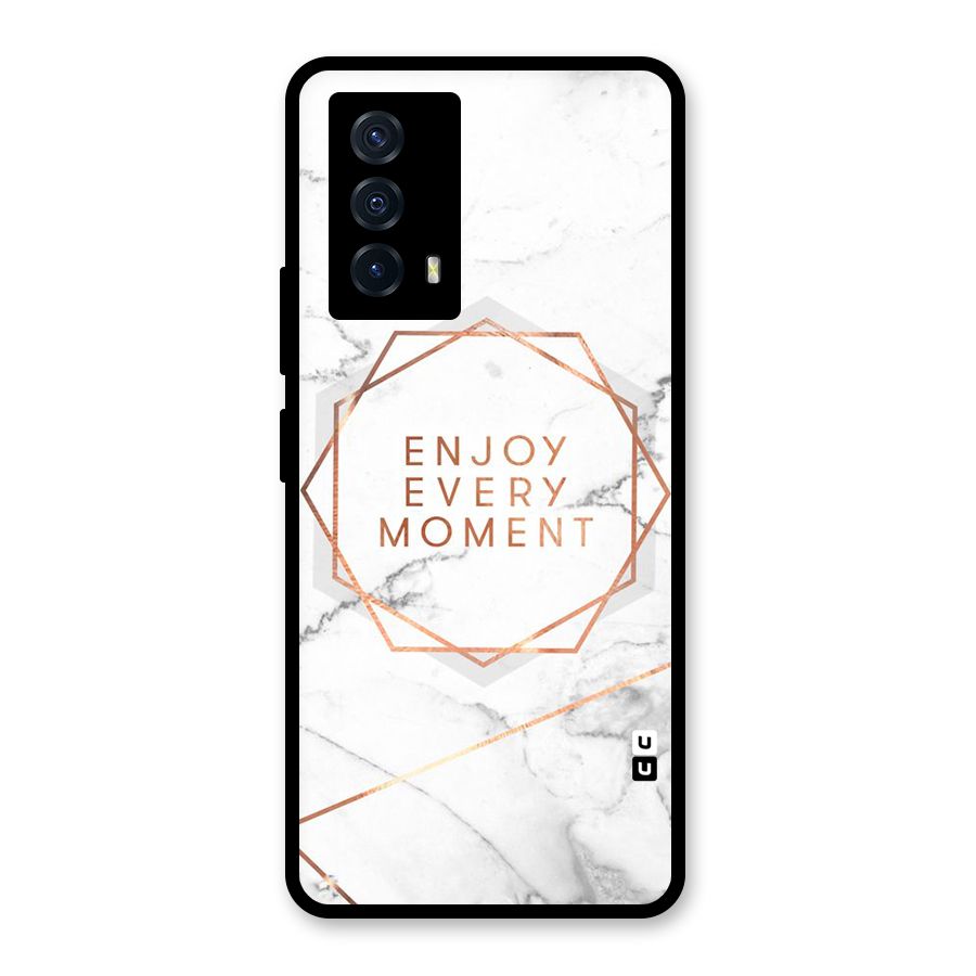 Enjoy Every Moment Glass Back Case for Vivo iQOO Z5