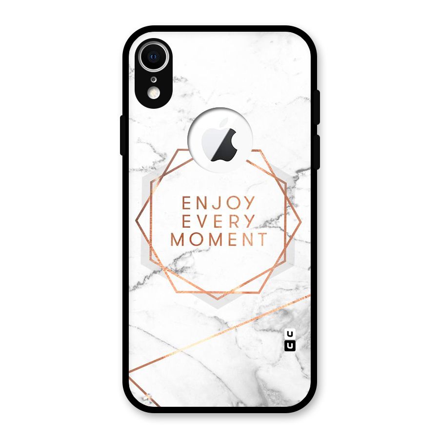 Enjoy Every Moment Glass Back Case for iPhone XR Logo Cut
