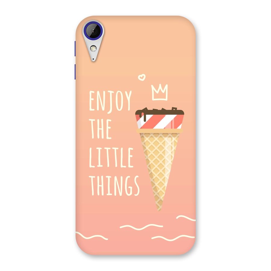 Enjoy the Little Things Back Case for Desire 830