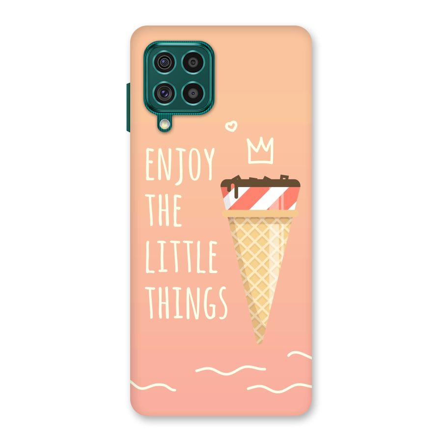Enjoy the Little Things Back Case for Galaxy F62