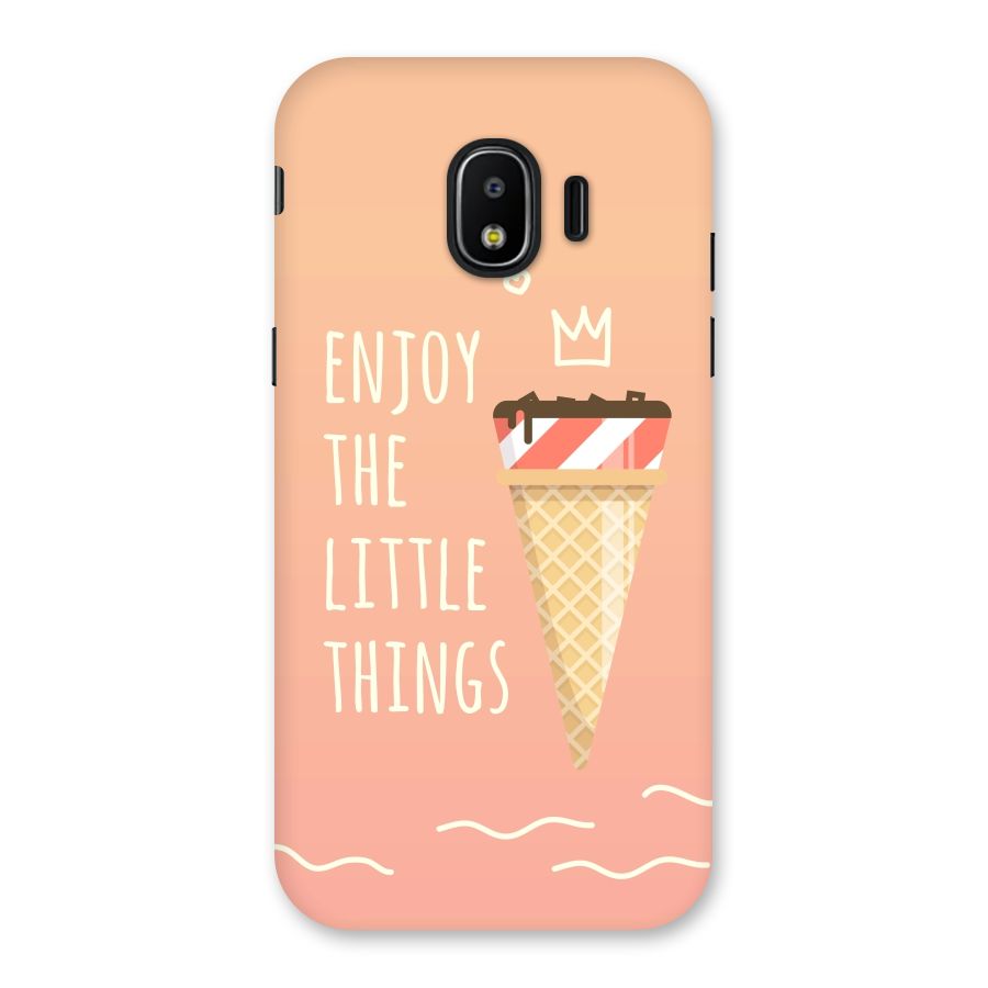 Enjoy the Little Things Back Case for Galaxy J2 Pro 2018