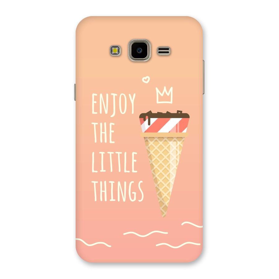 Enjoy the Little Things Back Case for Galaxy J7 Nxt