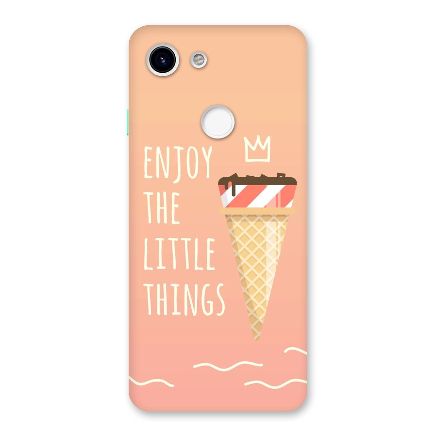 Enjoy the Little Things Back Case for Google Pixel 3