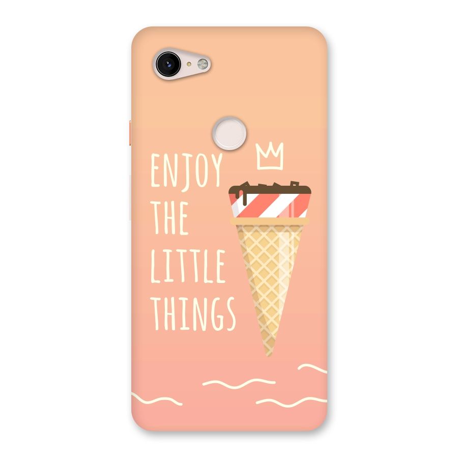 Enjoy the Little Things Back Case for Google Pixel 3 XL