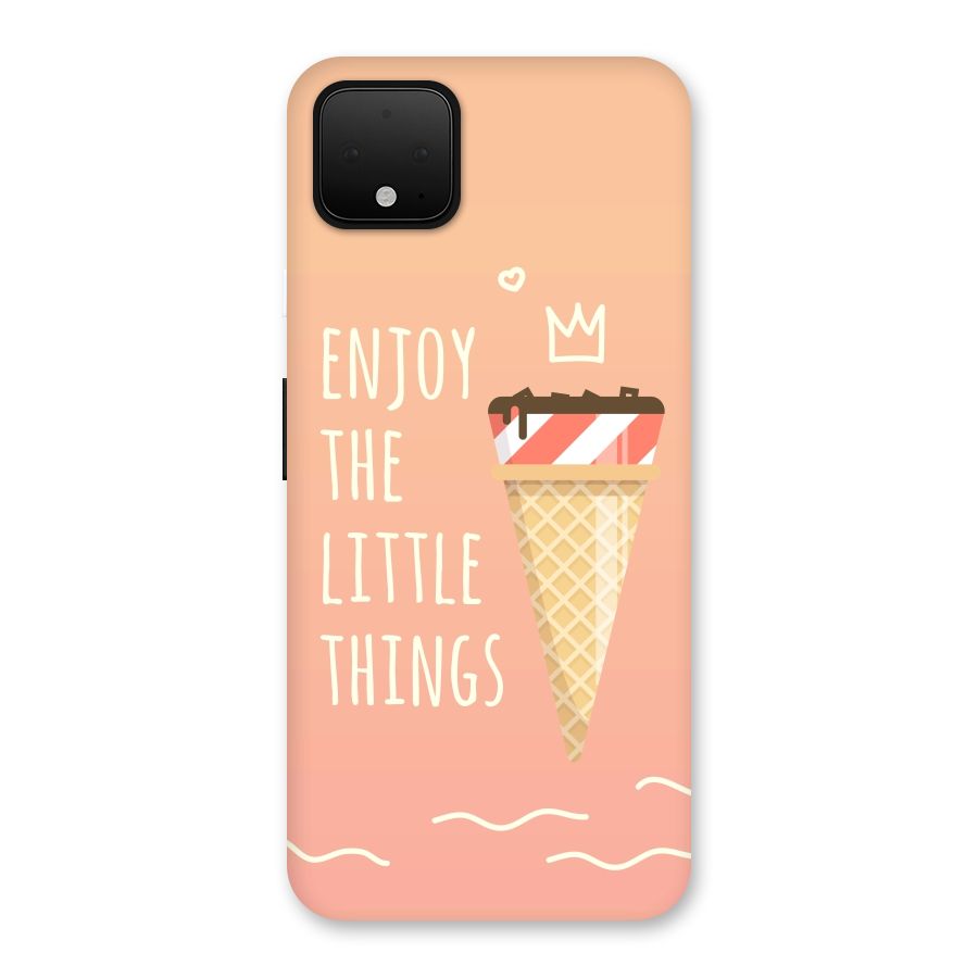 Enjoy the Little Things Back Case for Google Pixel 4 XL