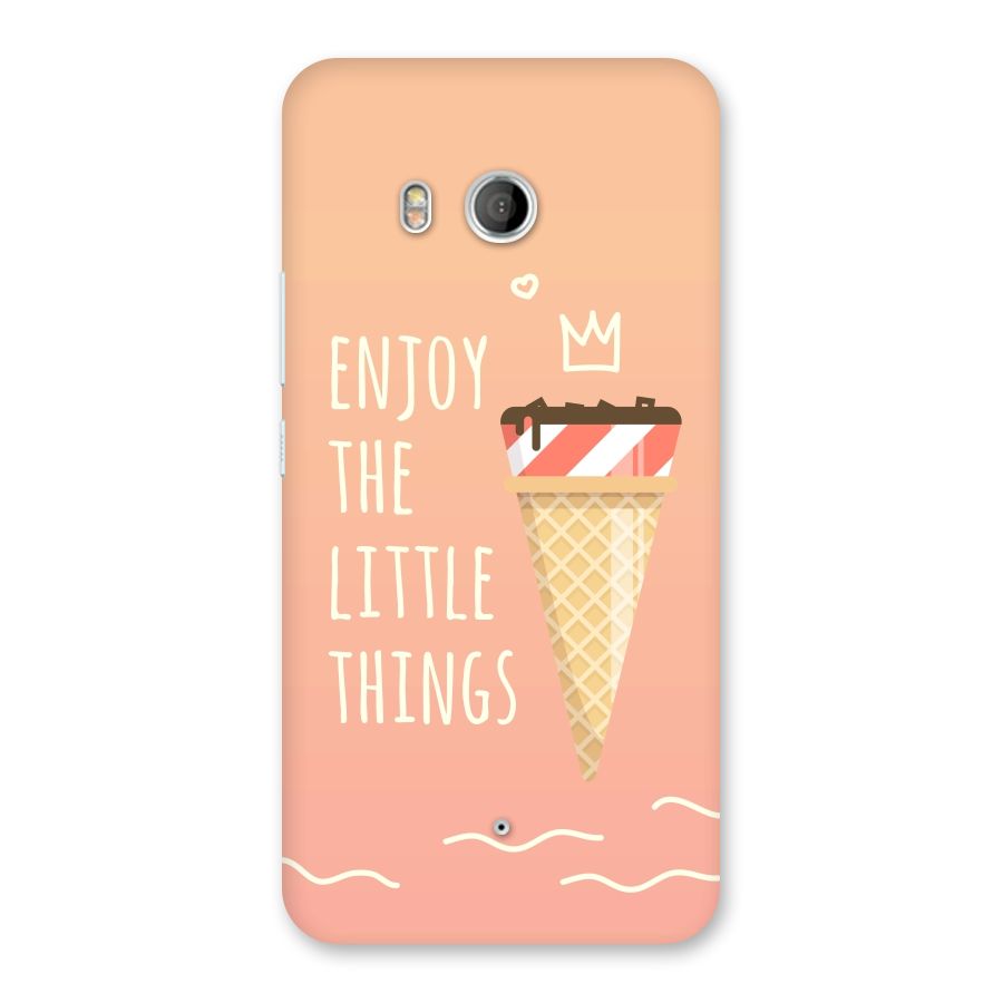 Enjoy the Little Things Back Case for HTC U11