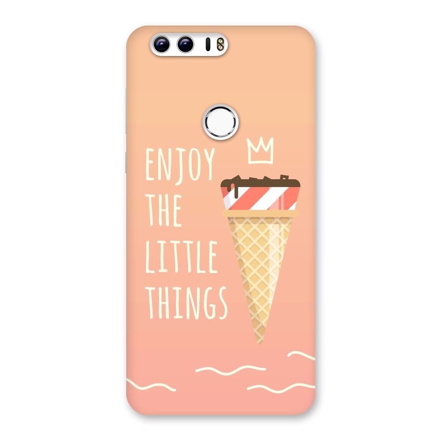 Enjoy the Little Things Back Case for Honor 8