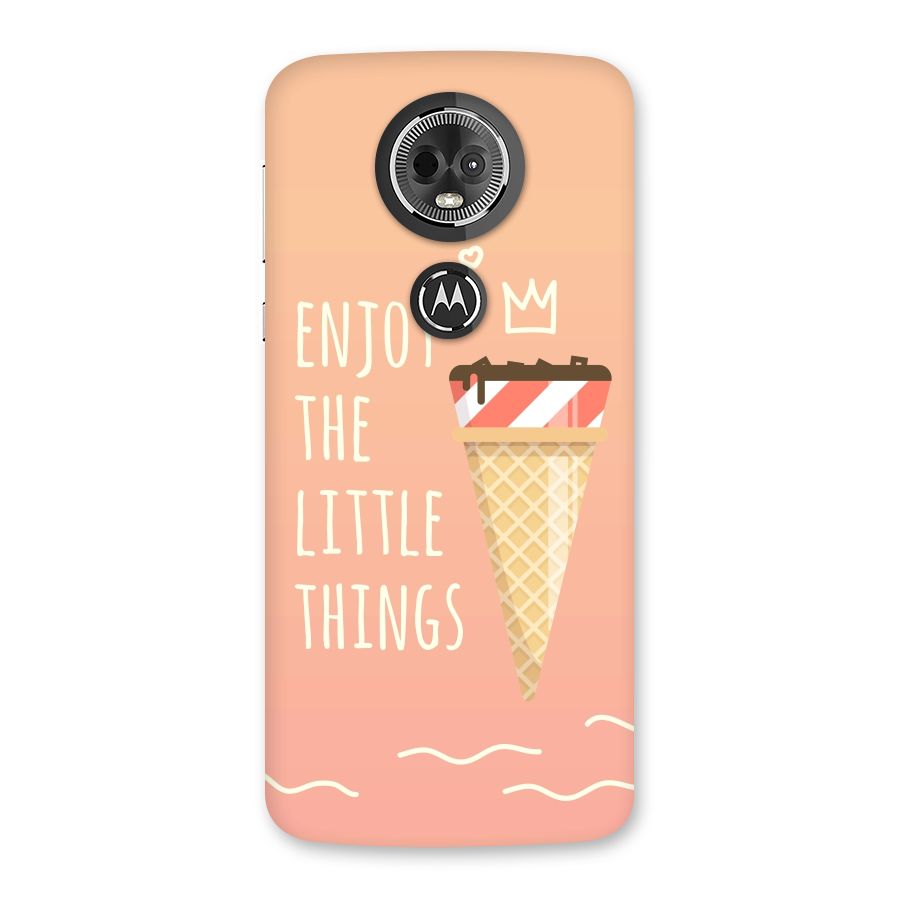 Enjoy the Little Things Back Case for Moto E5 Plus