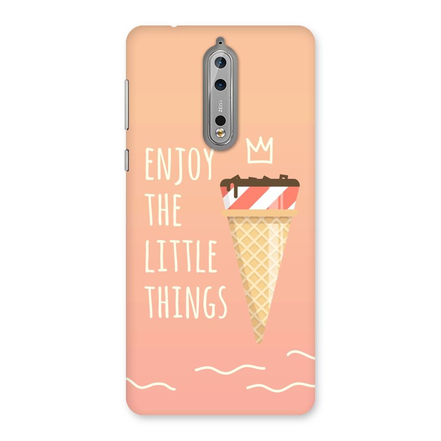Enjoy the Little Things Back Case for Nokia 8