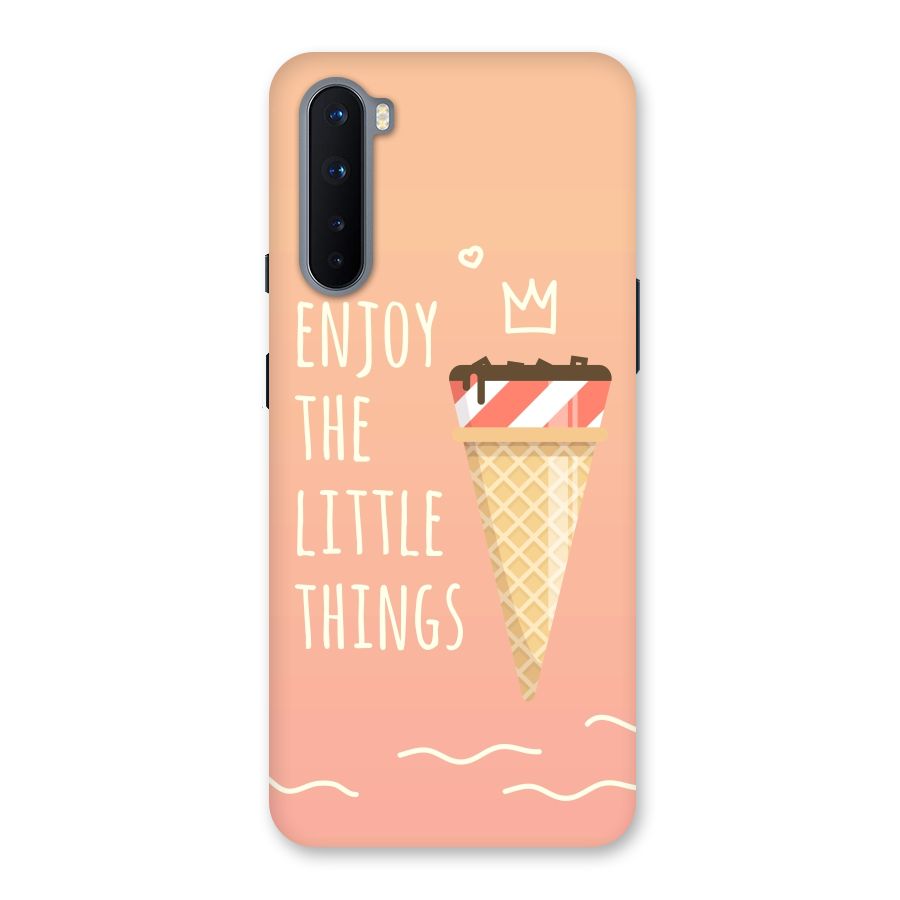 Enjoy the Little Things Back Case for OnePlus Nord