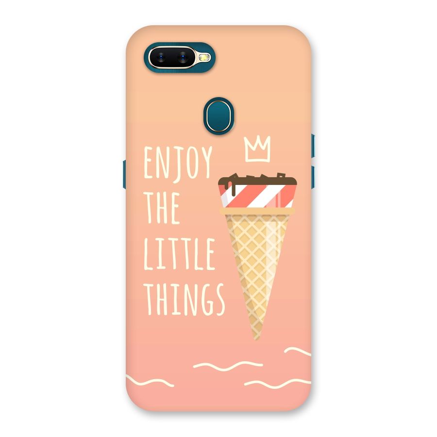 Enjoy the Little Things Back Case for Oppo A11k