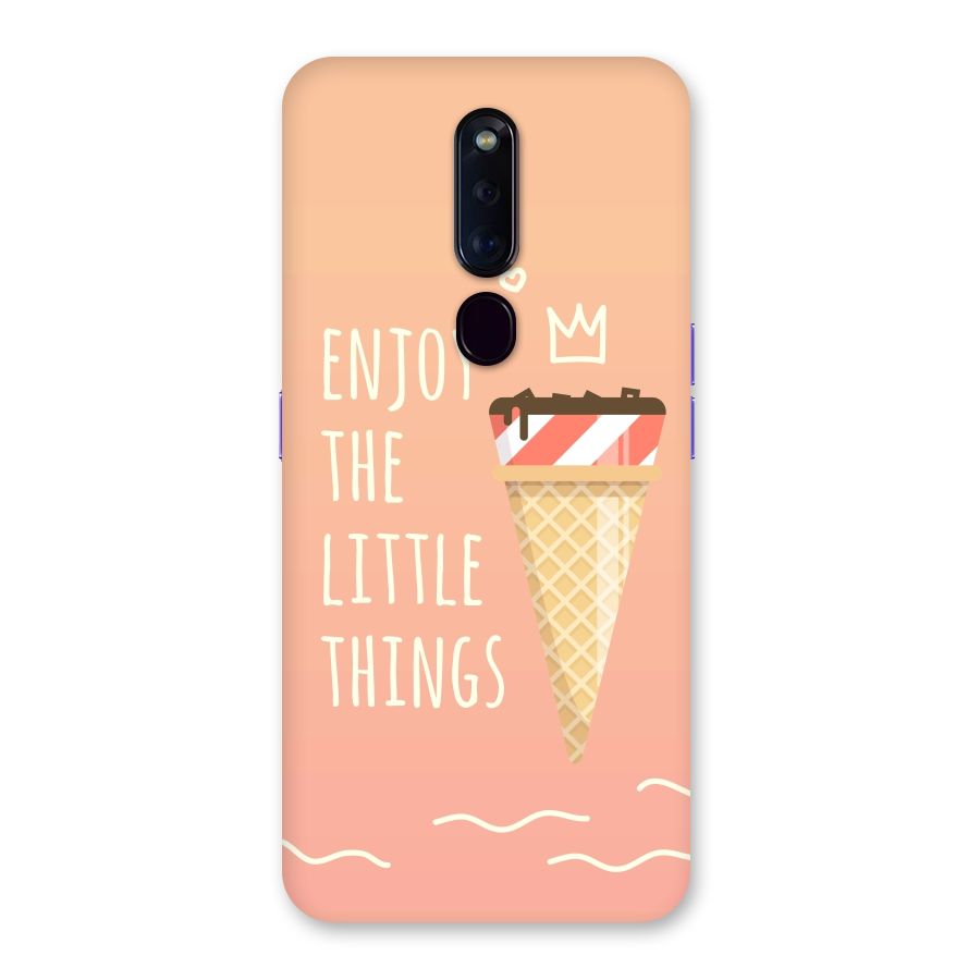 Enjoy the Little Things Back Case for Oppo F11 Pro