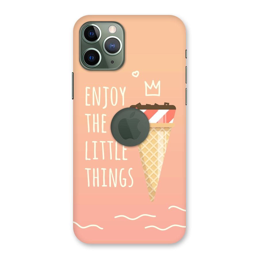 Enjoy the Little Things Back Case for iPhone 11 Pro Logo  Cut