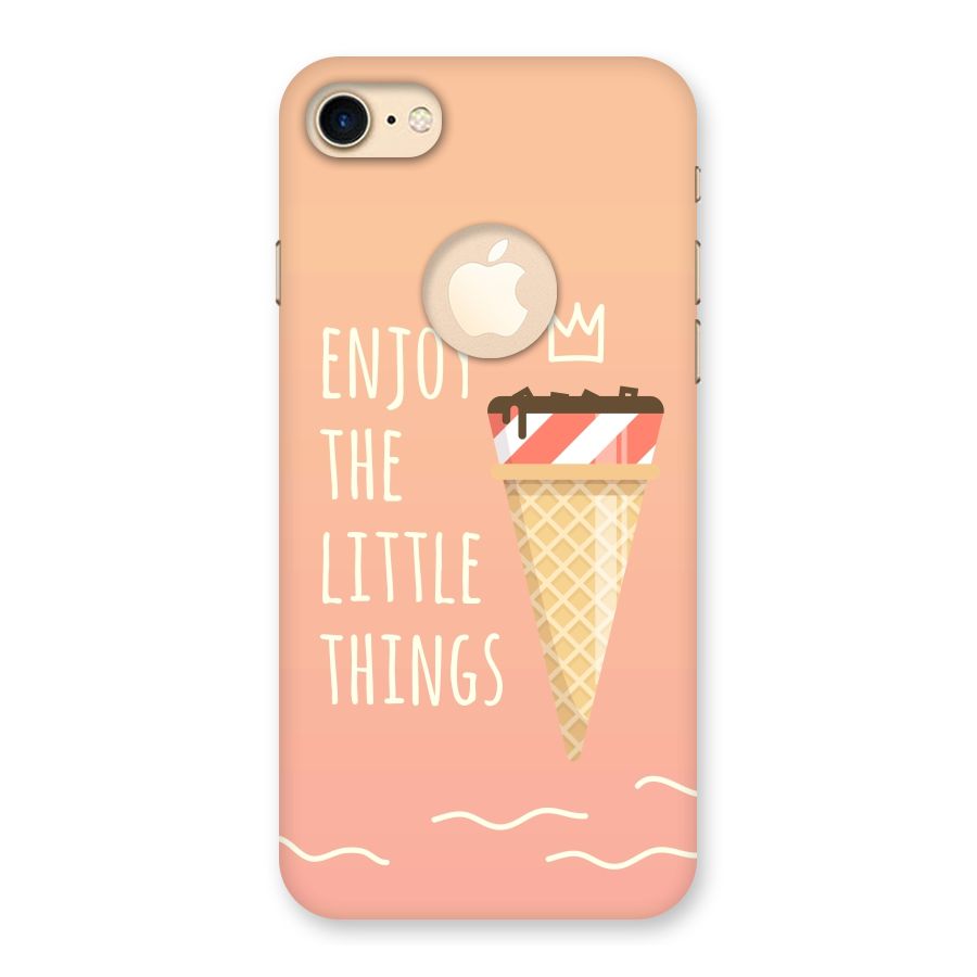 Enjoy the Little Things Back Case for iPhone 7 Logo Cut