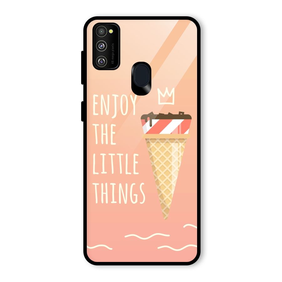 Enjoy the Little Things Glass Back Case for Galaxy M30s