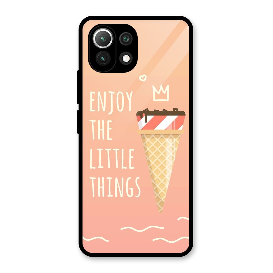 Enjoy the Little Things Glass Back Case for Mi 11 Lite