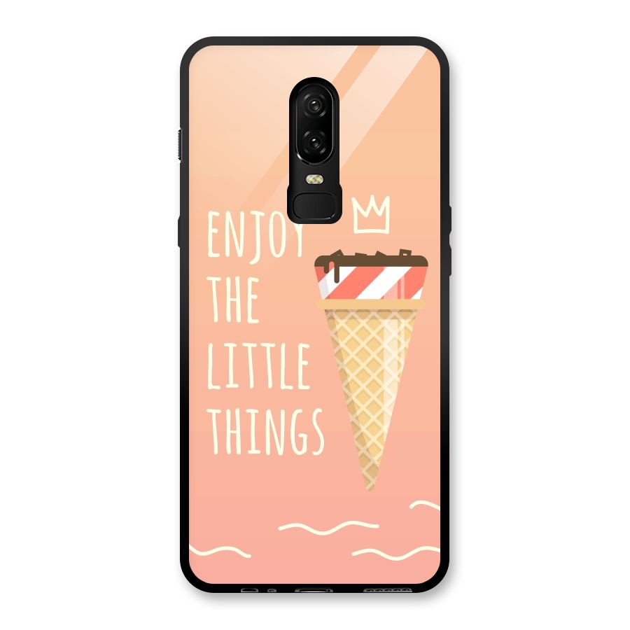 Enjoy the Little Things Glass Back Case for OnePlus 6