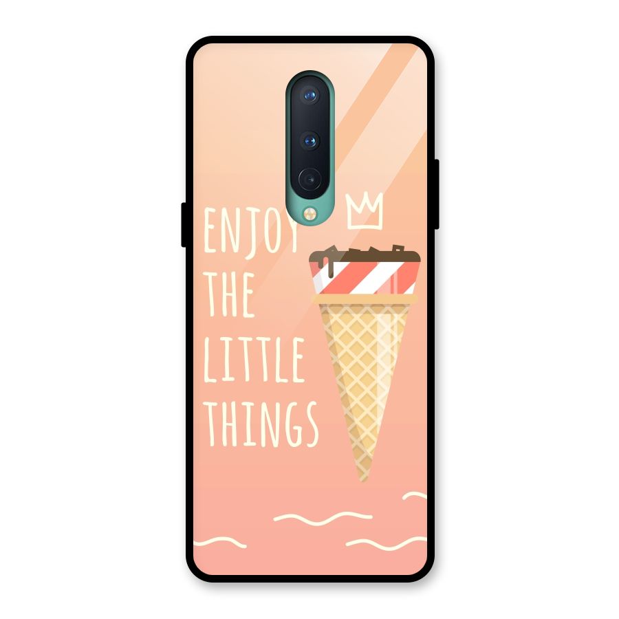 Enjoy the Little Things Glass Back Case for OnePlus 8